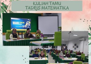 Kuliah Umum : Tadris Matematika Bahas Internalisasi Nilai-Nilai Islam Dalam Pembelajaran Matematika